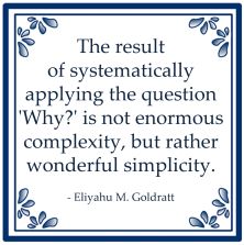 result systematically applying question whu simplicity eliyahu goldratt